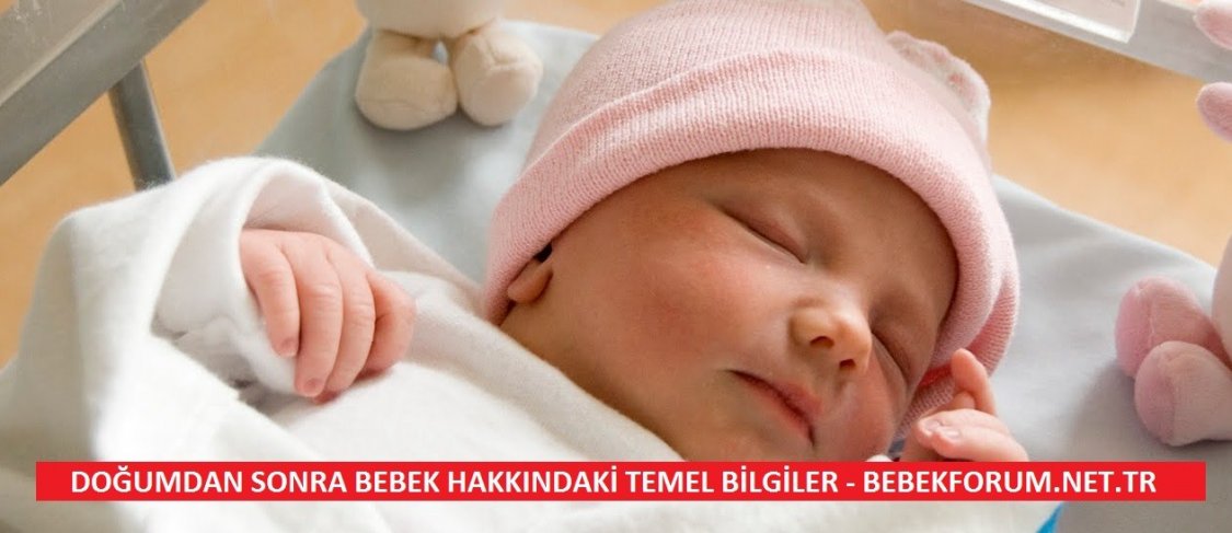 Dogumdan-sonra-bebek-hakkindaki-temel-bilgiler.jpg